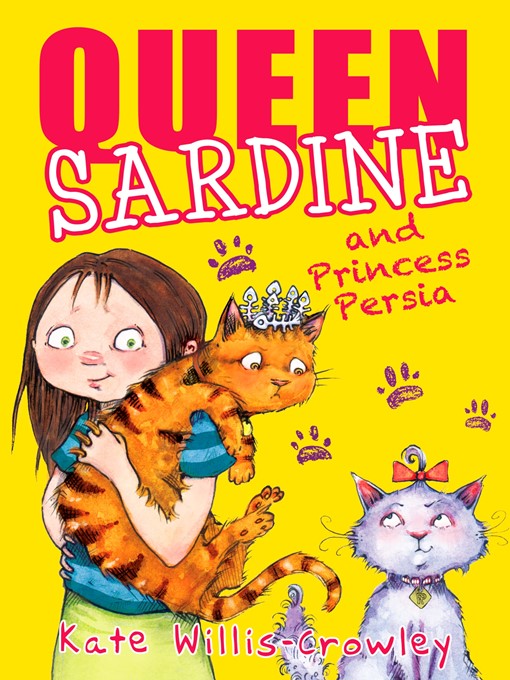 Title details for Queen Sardine and Princess Persia by Kate Willis-Crowley - Available
